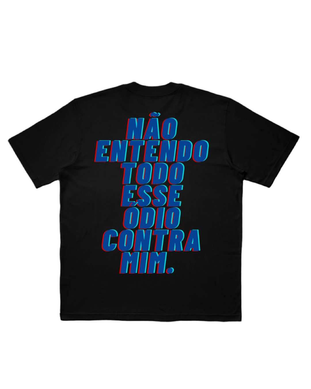 TEE OVERSIZED 'ÓDIO' - FRENTE E COSTAS