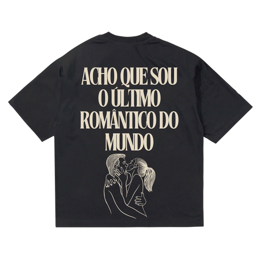 CAMISETA OVERSIZED “SEJA ROMÂNTICO”