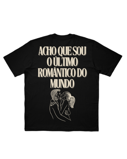 CAMISETA OVERSIZED 'SEJA ROMÂNTICO'